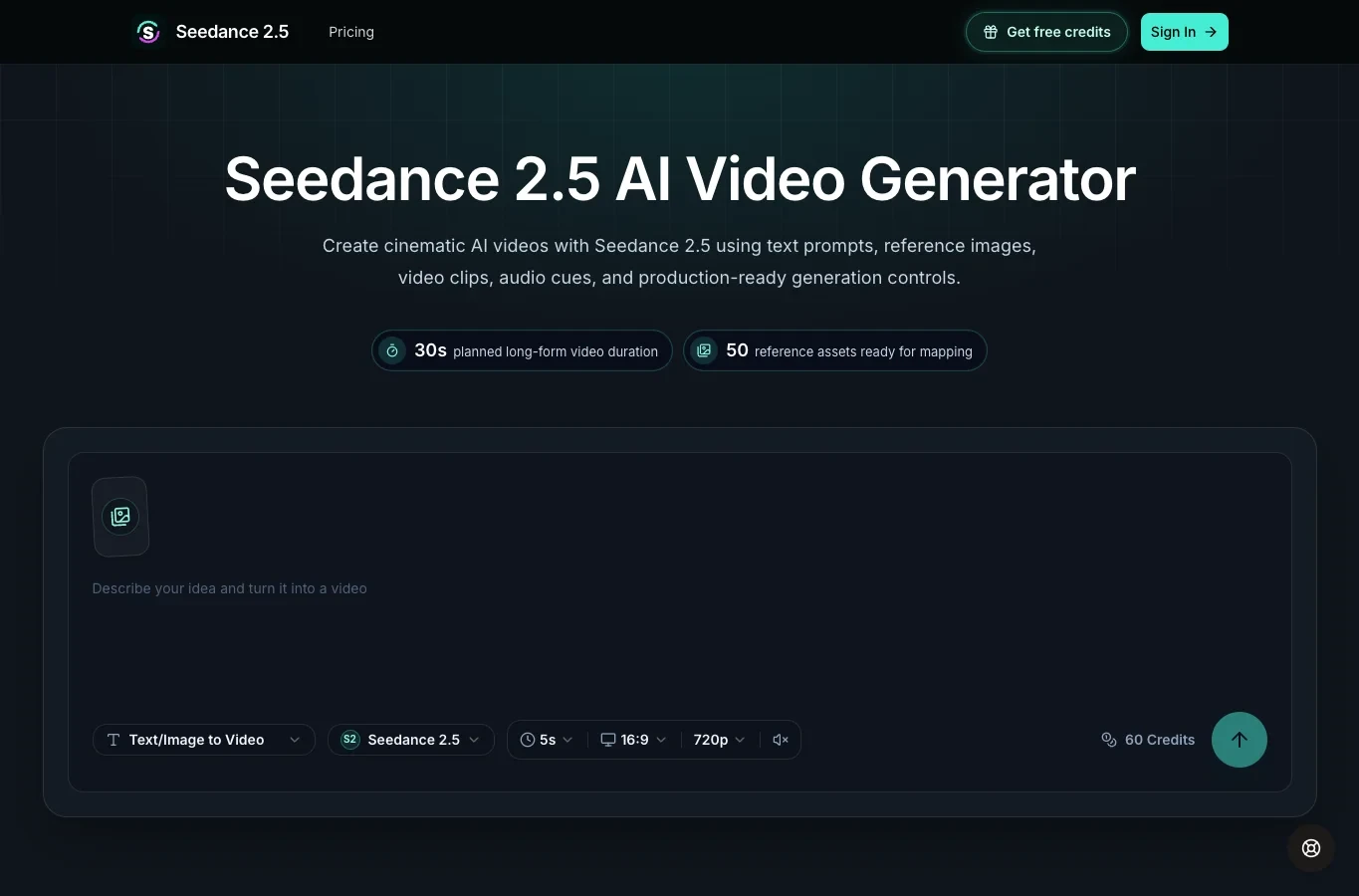 Seedance 2.5 AI Video Generator - Seedance 2.5 AI Video Generator is a cinematic AI video workspace for creating videos from text prompts, reference images, video clips, audio cues, and structured controls.